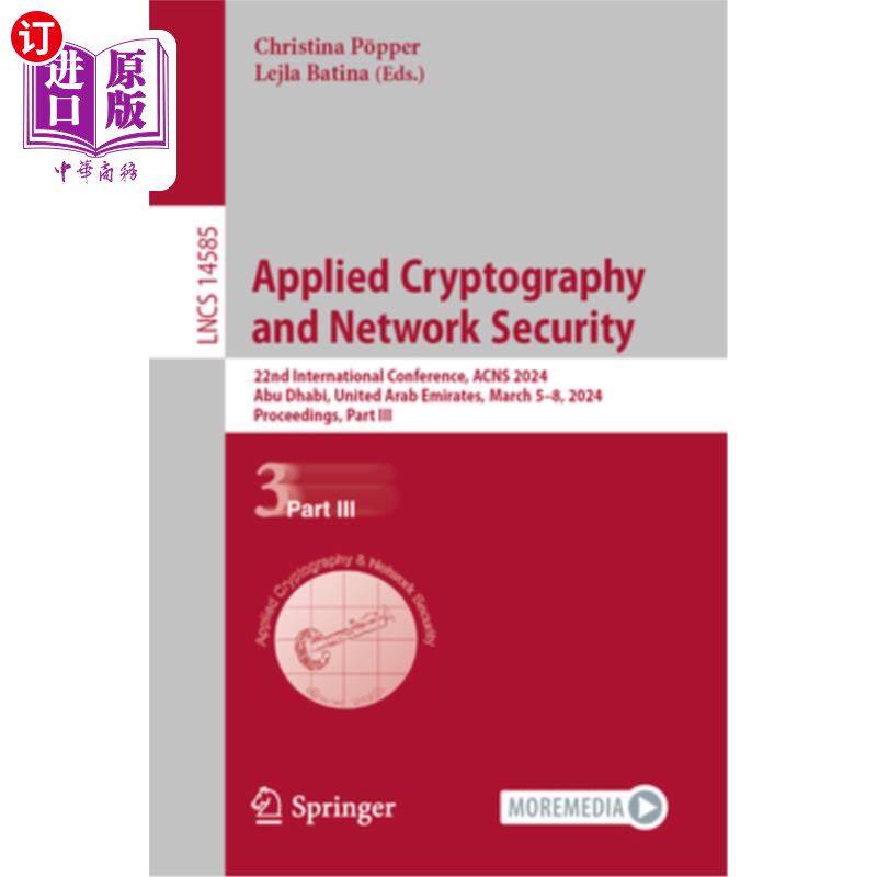 海外直订Applied Cryptography and Network Security: 22nd International Conference, Acns 2 Applied Cr