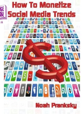 海外直订How to Monetize Social Media Trends 如何将社交媒体趋势货币化
