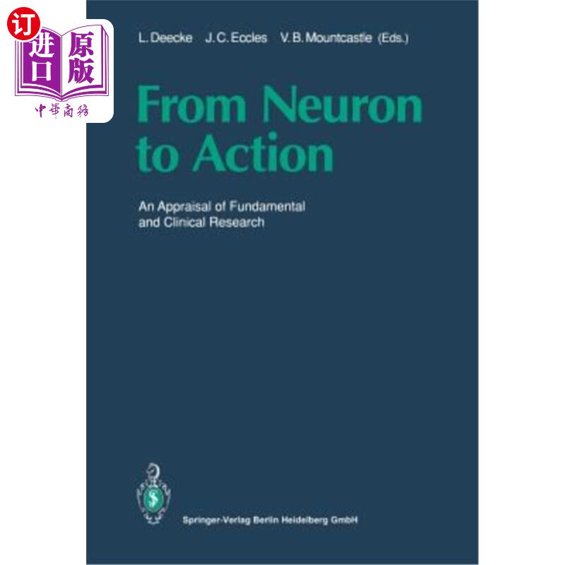 海外直订医药图书From Neuron to Action: An Appraisal of Fundamental and Clinical Research 从神经元到动作：基础与临床