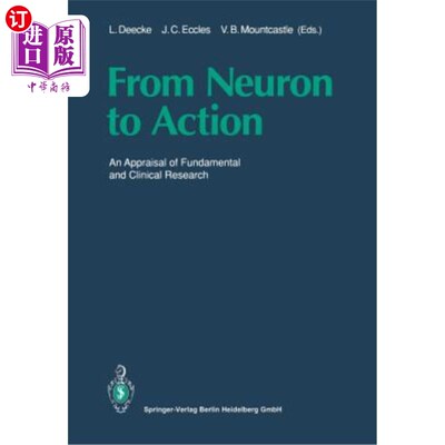 海外直订医药图书From Neuron to Action: An Appraisal of Fundamental and Clinical Research 从神经元到动作：基础与临床