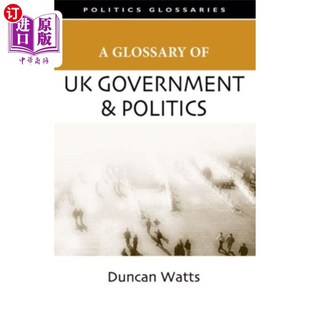 Government 海外直订Glossary 英国政府和政治词汇表 and Politics