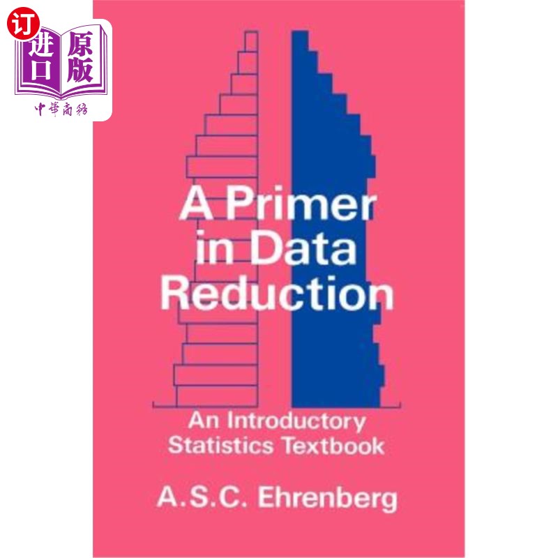 海外直订A Primer in Data Reduction: An Introductory Statistics Textbook 数据简化入门：统计学入门教材
