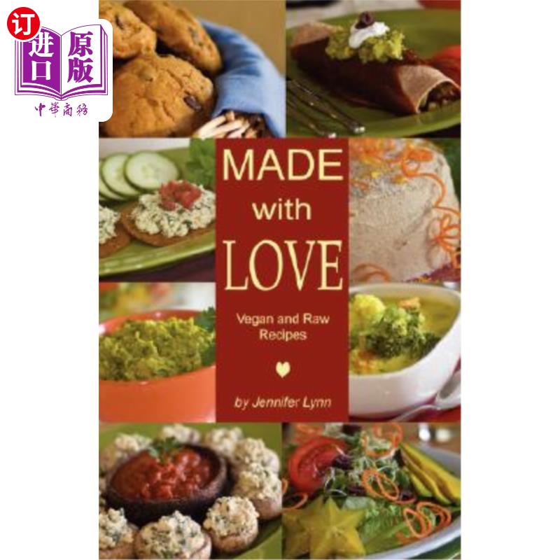 【中商海外直订】made with love: vegan and raw recipes
