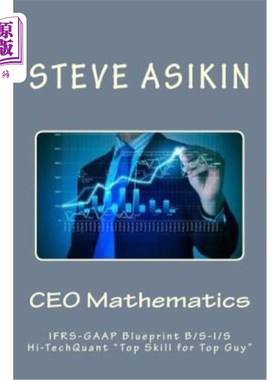 海外直订CEO Mathematics: IFRS-GAAP Blueprint B/S-I/S Hi-Tech 