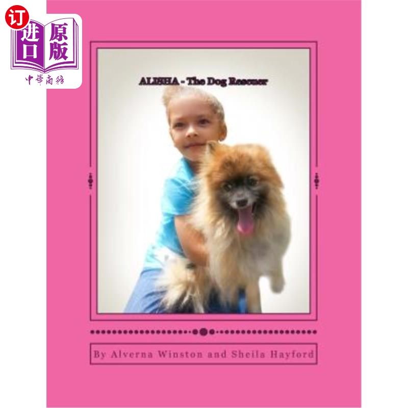 海外直订Alisha - The Dog Rescuer 艾丽莎 - 狗救助者