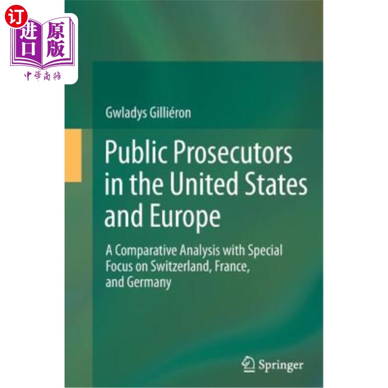 海外直订Public Prosecutors in the United States and Europe: A Comparative Analysis with  美国和欧洲的检察官：特别关