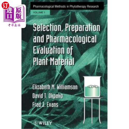 海外直订医药图书Selection, Preparation and Pharmacological Evaluation of Plant Material, Volume  植物材料的选择、制