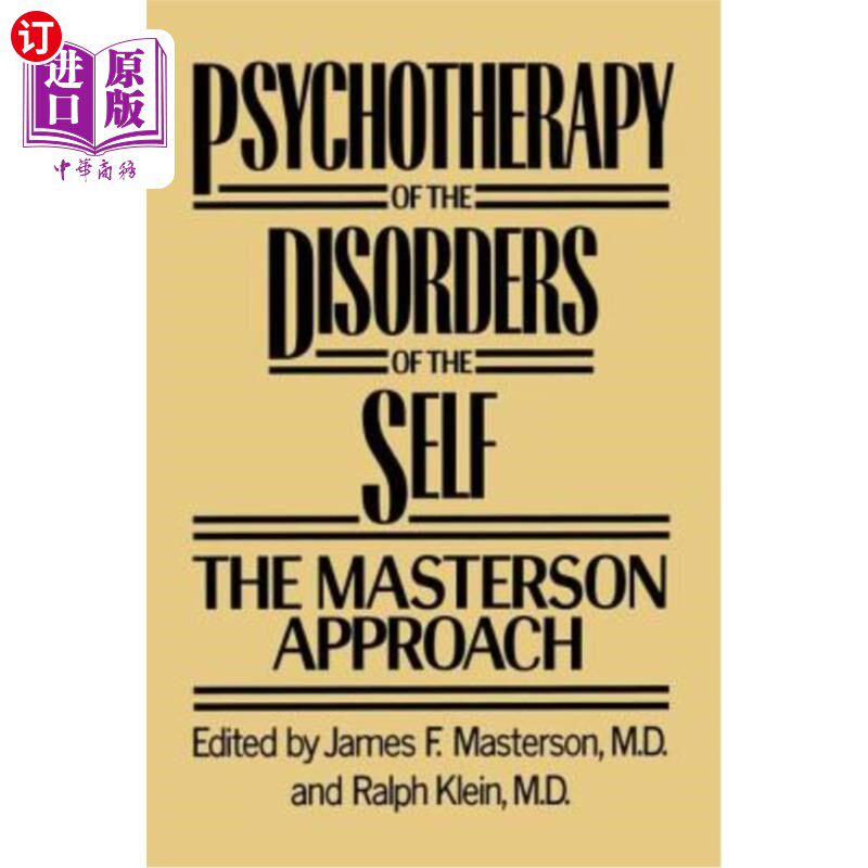 海外直订医药图书Psychotherapy of the Disorders of the Self 自我失调的心理治疗