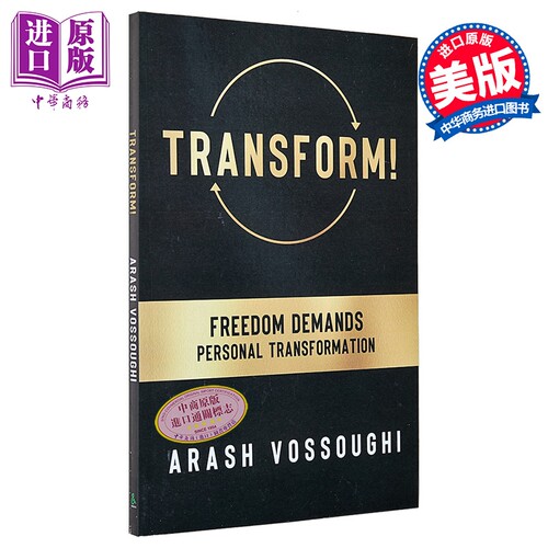 蜕变！自由需要个人转型 Transform! Freedom Demands Personal Transformation 英文原版 Arash Vossoughi 自我提升【中商原版】