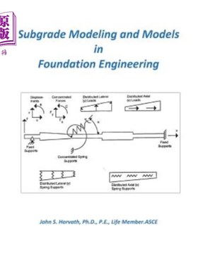 海外直订Subgrade Modeling and Models in Foundation Engineering 基础工程中的路基建模与模型