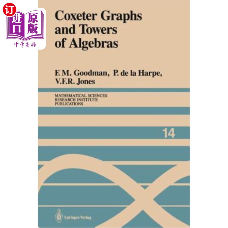 海外直订Coxeter Graphs and Towers of Algebras Coxeter图与代数塔
