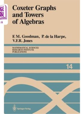 海外直订Coxeter Graphs and Towers of Algebras Coxeter图与代数塔