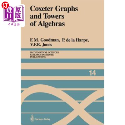 海外直订Coxeter Graphs and Towers of Algebras Coxeter图与代数塔