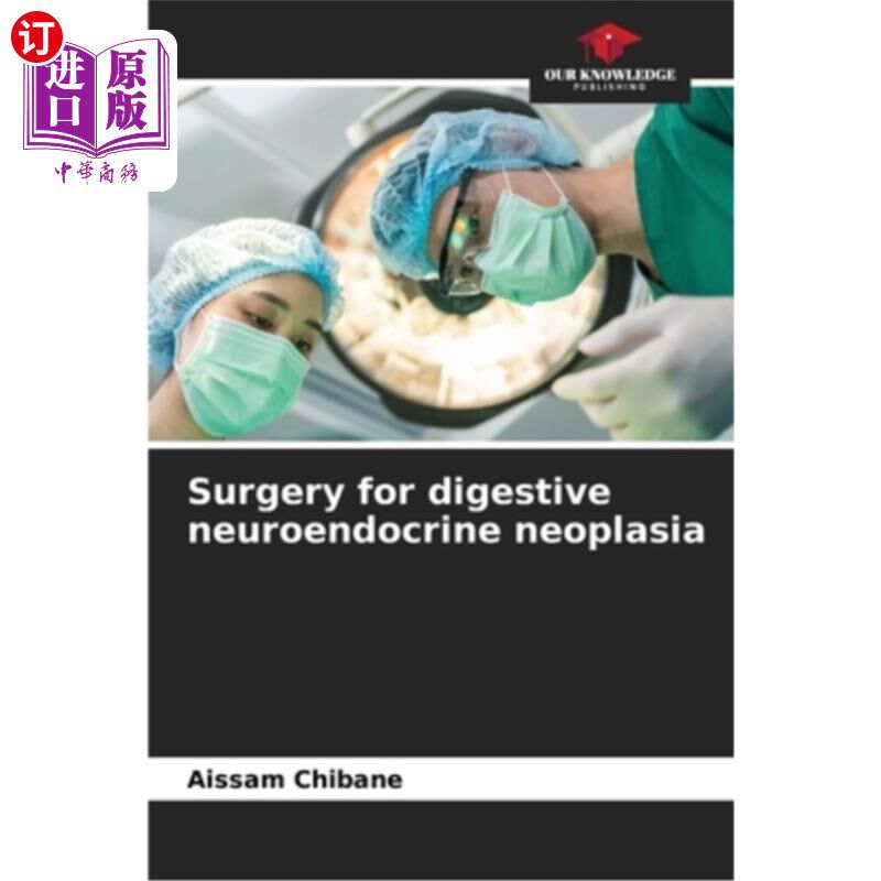 海外直订医药图书Surgery for digestive neuroendocrine neoplasia 消化神经内分泌肿瘤的外科治疗