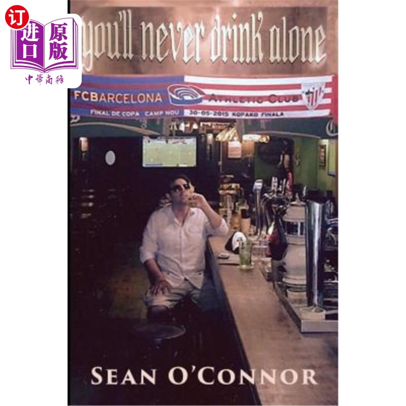 海外直订You'll Never Drink Alone 你永远不会一个人喝酒
