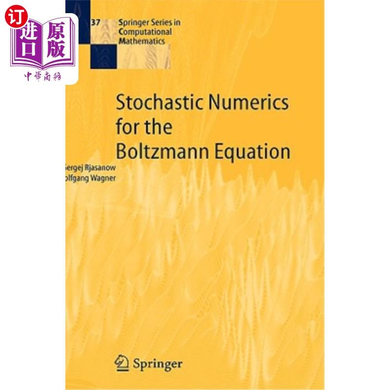 海外直订Stochastic Numerics for the Boltzmann Equation Boltzmann方程的随机数值方法
