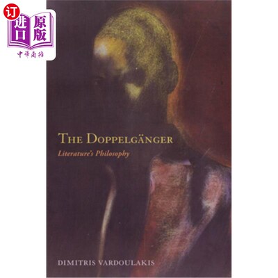 海外直订The Doppelganger: Literature's Philosophy 分身：文学哲学