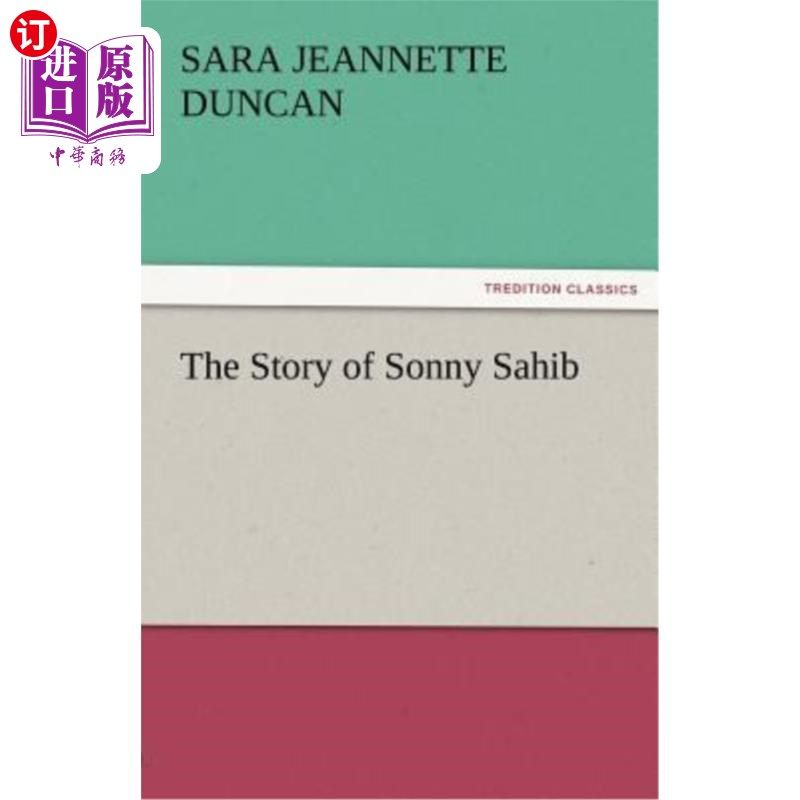 海外直订The Story of Sonny Sahib 桑尼·萨希布的故事
