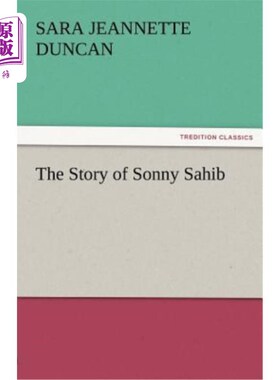 海外直订The Story of Sonny Sahib 桑尼·萨希布的故事