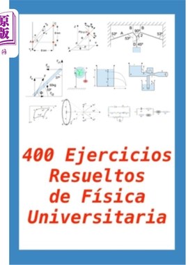 海外直订西班牙语 400 Ejercicios Resueltos de Física Universitaria: Práctico para alumnos y profes 大学物理的400个决