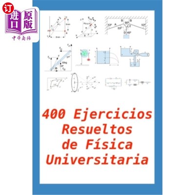 海外直订西班牙语 400 Ejercicios Resueltos de Física Universitaria: Práctico para alumnos y profes 大学物理的400个决