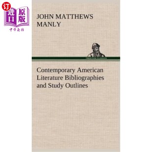 Bibliographies Literature and Study 当代美国文学书目和研究大纲 海外直订Contemporary Outlines American