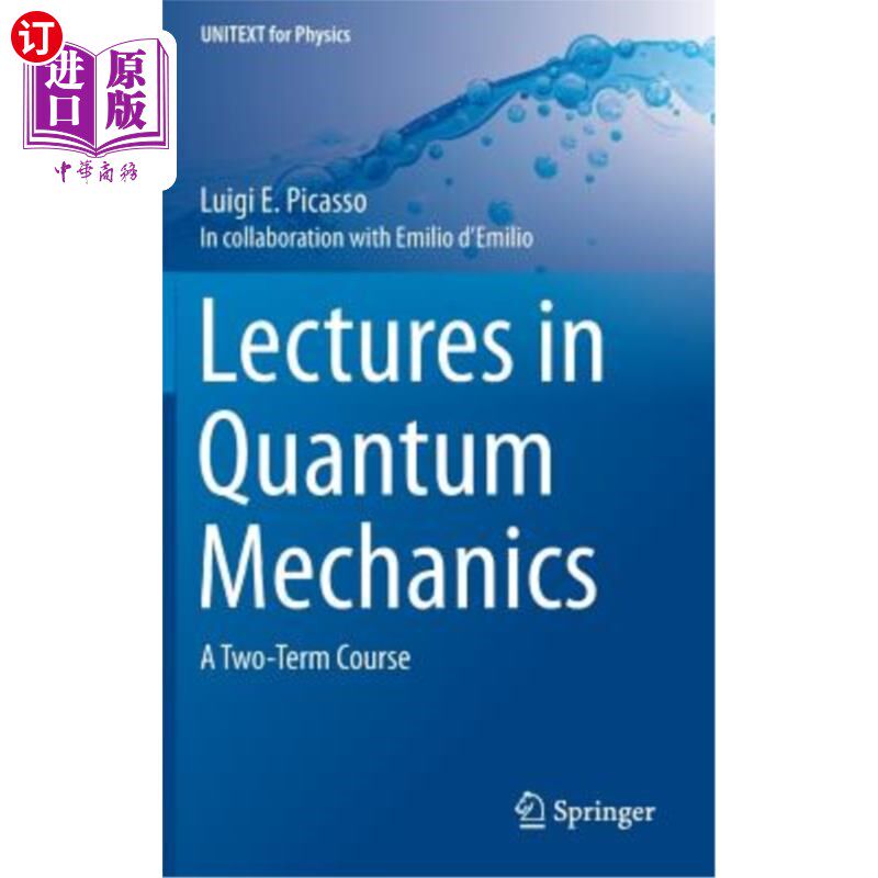 海外直订Lectures in Quantum Mechanics: A Two-Term Course 量子力学讲座:两学期课程