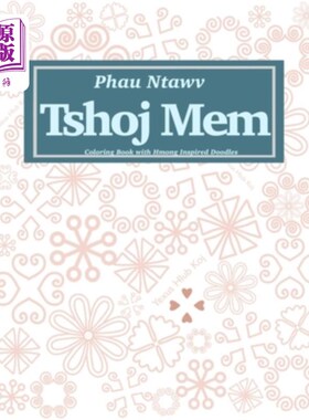 海外直订Phau Ntawv Tshoj Mem (Translation: Coloring Book with Hmong Inspired Doodles) phu Ntawv Tsh
