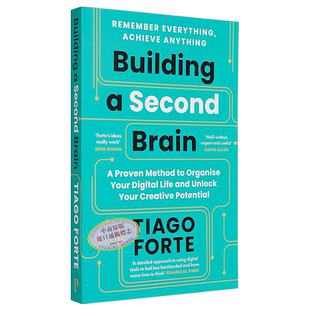 打造第二大脑 英文原版 一种组织数字生活和释放创造潜力的有效方法 Building a Second Brain 英文原版书籍 Tiago Forte
