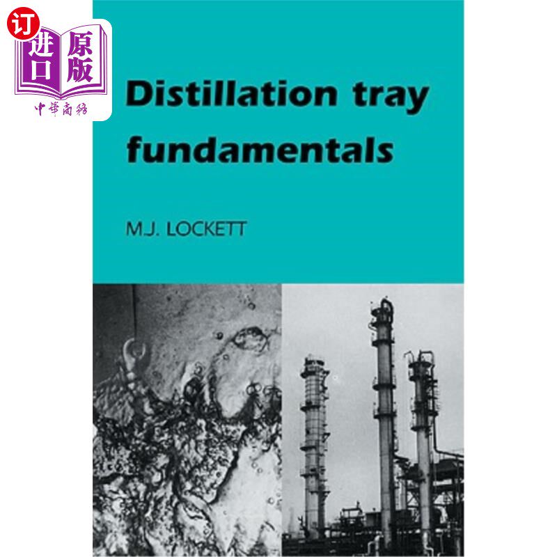 海外直订Distillation Tray Fundamentals 蒸馏塔基础知识