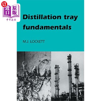 海外直订Distillation Tray Fundamentals 蒸馏塔基础知识