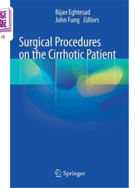 海外直订医药图书Surgical Procedures on the Cirrhotic Patient 肝硬化患者的外科治疗
