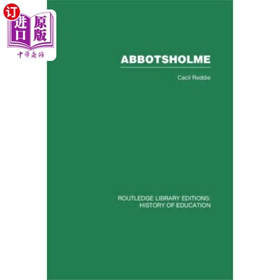 海外直订Abbotsholme 阿伯茨霍尔姆