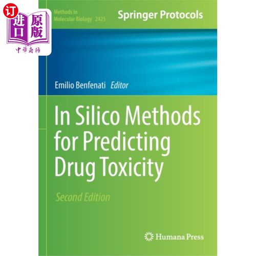 海外直订医药图书In Silico Methods for Predicting Drug Toxicity 预测药物毒性的计算机方法