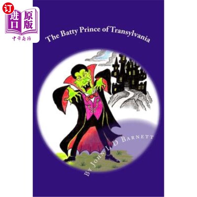 海外直订The Batty Prince of Transylvania 特兰西瓦尼亚的巴蒂王子