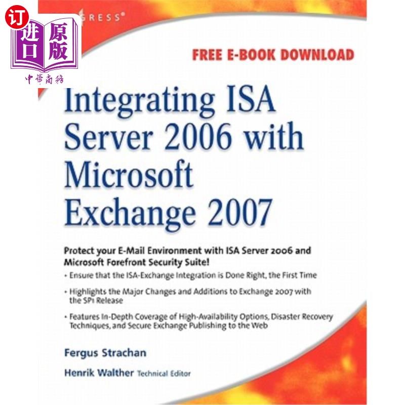 海外直订Integrating ISA Server 2006 with Microsoft Exchange 2007 集成ISA Server 2006与Microsoft Exchan