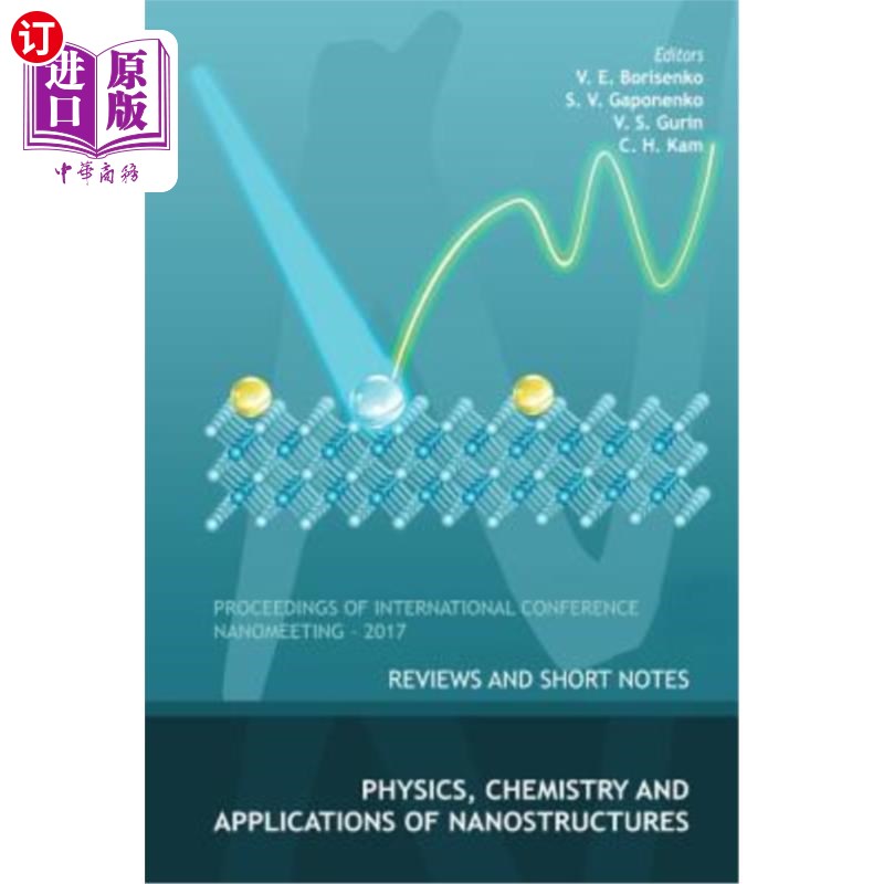 海外直订Physics, Chemistry and Application of Nanostructures: Reviews and Short Notes to 物理、化学与纳米结构应用: