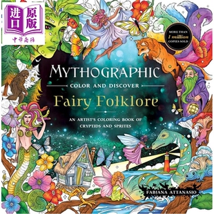 预售 神话绘卷 仙女传说 秘境生灵艺术家涂色书 英文原版 Mythographic Color Fabiana Attanasio【中商原版】