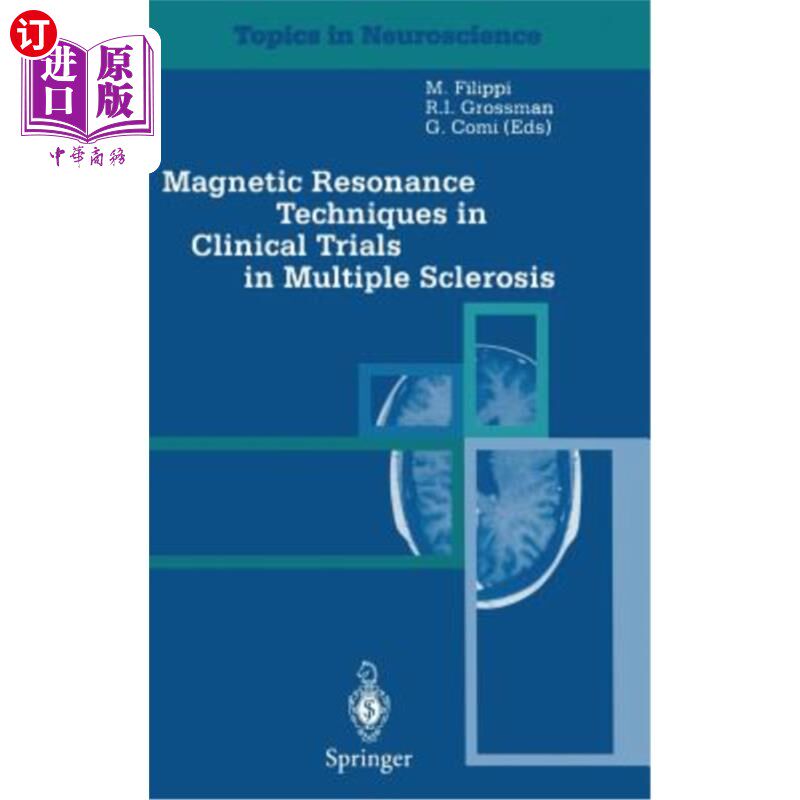 海外直订医药图书Magnetic Resonance Techniques in Clinical Trials in Multiple Sclerosis 多发性硬化临床试验中的磁共振技术