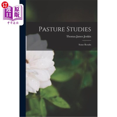 海外直订Pasture Studies: Some Results 牧草研究:一些结果