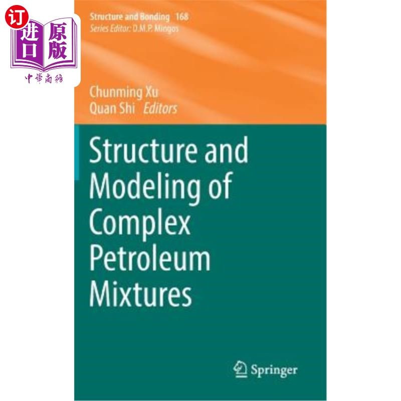 海外直订Structure and Modeling of Complex Petroleum Mixtures 复杂石油混合物的结构与建模