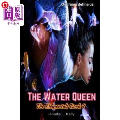 海外直订The Water Queen: The Elementals Book 4 水女王:元素之书第四卷