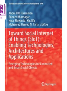 海外直订Toward Social Internet of Things (Siot): Enabling Technologies, Architectures an 面向社会物联网(Siot):使
