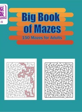 海外直订Big Book of Mazes . 150 Mazes for Adults: Stress Relief and Relaxation book . Ea 迷宫的大书。150个成人迷宫