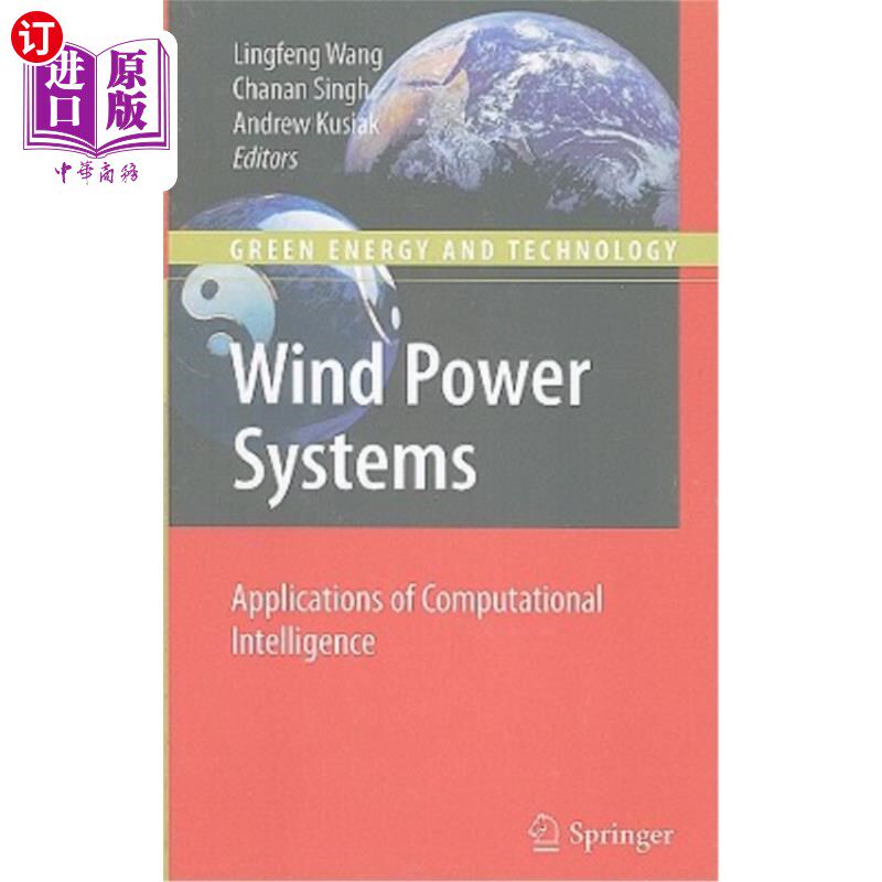 海外直订Wind Power Systems: Applications of Computational Intelligence 风力发电系统:计算智能的应用
