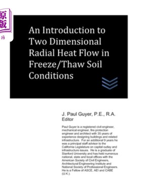 海外直订An Introduction to Two Dimensional Radial Heat Flow in Freeze/Thaw Soil Conditio 冻融土壤条件下二维径向热流