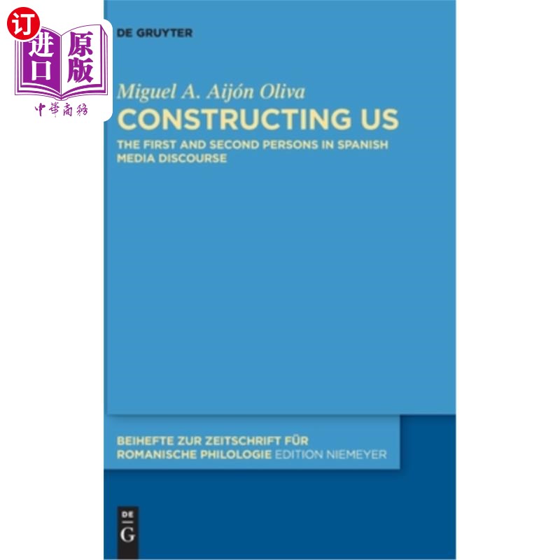 海外直订Constructing Us 建构我们:西班牙媒体话语中的第一人称与第二人称
