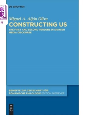 海外直订Constructing Us 建构我们:西班牙媒体话语中的第一人称与第二人称