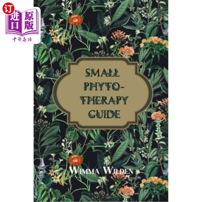 海外直订医药图书Small Phytotherapy Guide 植物治疗小指南