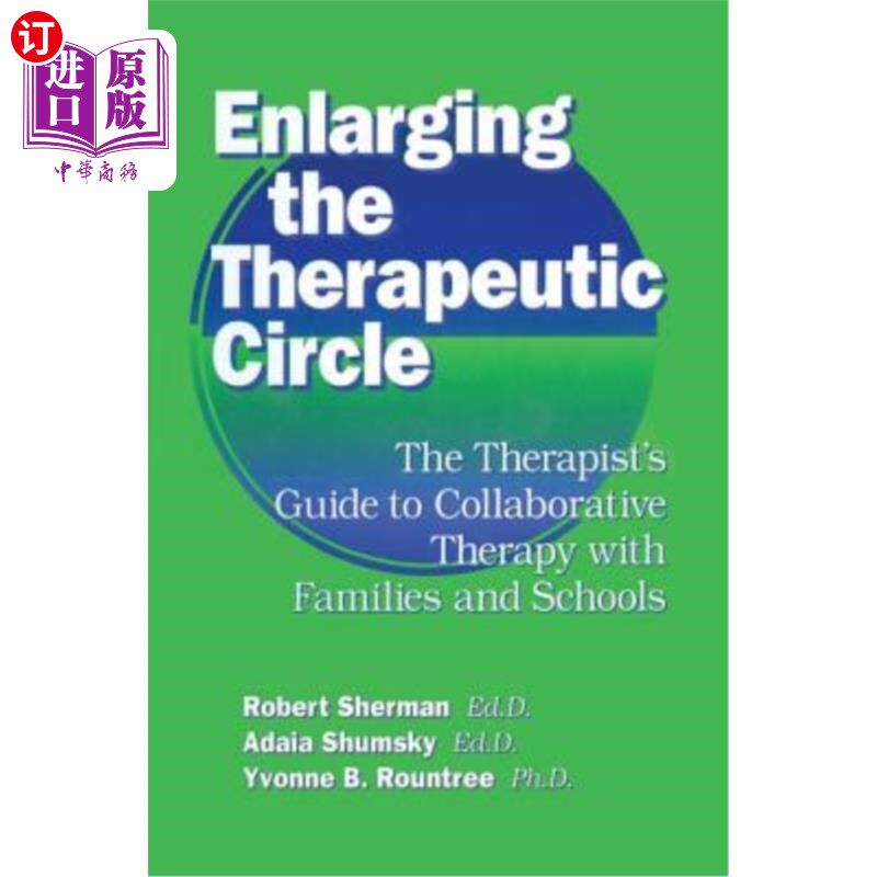 海外直订医药图书Enlarging the Therapeutic Circle: The Therapists Guide To: The Therapist's Guide 扩大治疗圈：治疗师